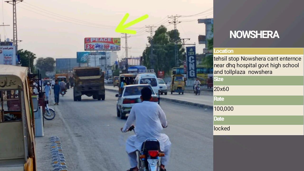 TEHSIL STOP NOWSHERA CANT ENTERNCE NEAR DHQ HOSPITAL GOVT HIGH SCHOOL AND TOLLPLAZA NOWSHERA
